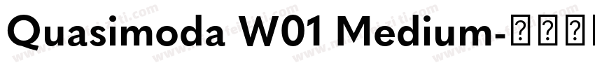 Quasimoda W01 Medium字体转换